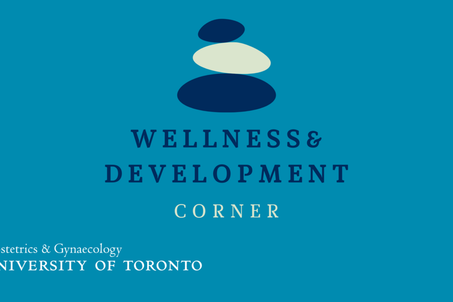 Text that reads: Wellness and Development Corner