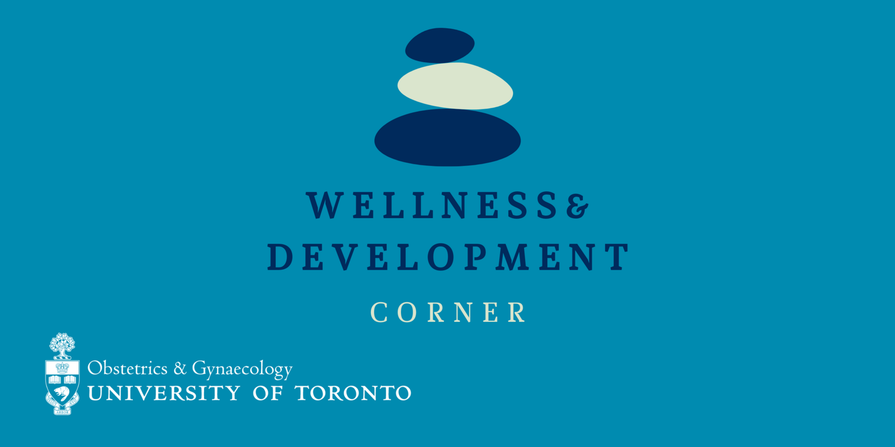 Text that reads: Wellness and Development Corner